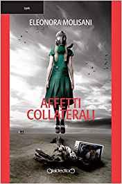 AFFETTI COLLATERALI Affetti collaterali