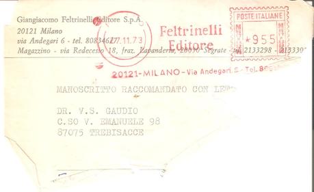 Giangiacomo Feltrinelli Editore a V.S. Gaudio □ Il Manoscritto Raccomandato con Lettera del 73 Giangiacomo Feltrinelli Editore a V.S. Gaudio □ Il Manoscritto Raccomandato con Lettera del 73