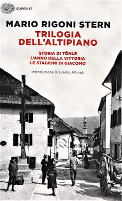 Trilogia dell'Altipiano - Mario Rigoni Stern Trilogia dell'Altipiano - Mario Rigoni Stern