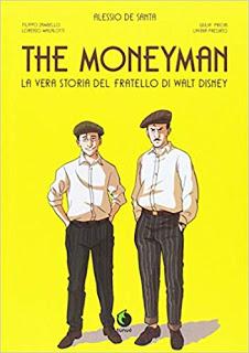 Recensione, THE MONEYMAN, la Vera Storia del Fratello di Walt Disney Recensione, THE MONEYMAN, la Vera Storia del Fratello di Walt Disney