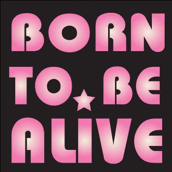 n. 1224 - Born to be alive ...