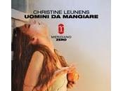 Uomini mangiare Christine Leunens