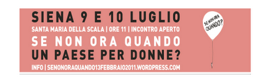 Se non ora quando… a Siena 9 e 10 luglio