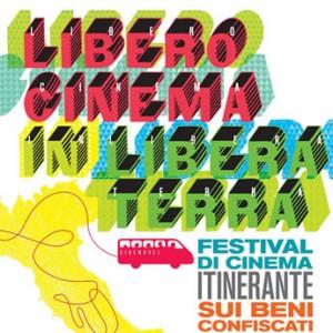 Il cinema libera dalla mafia:  Libero Cinema in Libera Terra