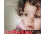 Pivellina (2009)