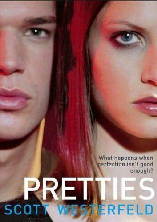 book cover of
Pretties
(Uglies, book 2)
by
Scott Westerfeld