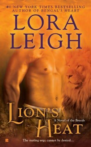 book cover of 

Lion's Heat 

 (Breeds, book 20)

by

Lora Leigh