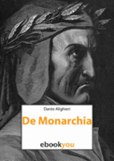 De monarchia di Dante Alighieri (Liber Liber on Ebookyou)
