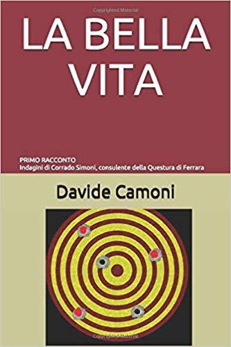 #Recensi-dì La bella vita di Davide Camoni #Recensi-dì La bella vita di Davide Camoni