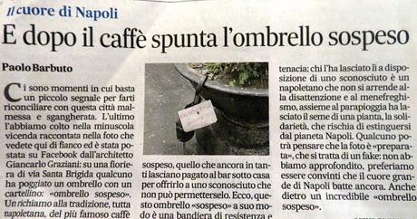 Napoli: il caffè, l'ombrello, le parole...tutto sospeso!!! Napoli: il caffè, l'ombrello, le parole...tutto sospeso!!!