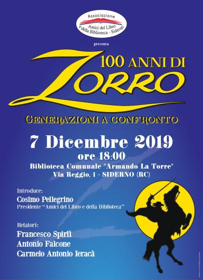 Siderno (RC): “100 anni di Zorro – Generazioni a confronto” Siderno (RC): “100 anni di Zorro – Generazioni a confronto”