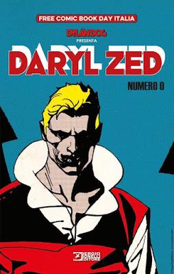 Daryl Zed #0 - Free Comic Book Day: una dichiarazione d'intenti Daryl Zed #0 - Free Comic Book Day: una dichiarazione d'intenti