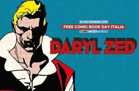 Daryl Zed #0 - Free Comic Book Day: una dichiarazione d'intenti Daryl Zed #0 - Free Comic Book Day: una dichiarazione d'intenti