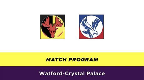 Probabili formazioni Premier League 2019/2020: 16° giornata Watford-Crystal Palace probabili formazioni