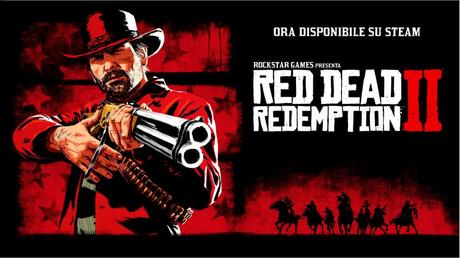 Red Dead Redemption 2 disponibile su Steam Red Dead Redemption 2 disponibile su Steam