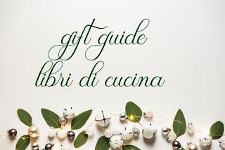 Gift Guide 2019: Libri di cucina Gift Guide 2019: Libri di cucina