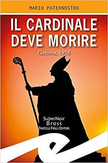 recensione: Il Cardinale Deve Morire - Mario Paternostro recensione: Il Cardinale Deve Morire - Mario Paternostro