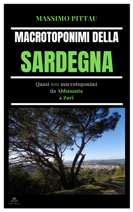 MASSIMO PITTAU – MACROTOPONIMI DELLA SARDEGNA MASSIMO PITTAU – MACROTOPONIMI DELLA SARDEGNA