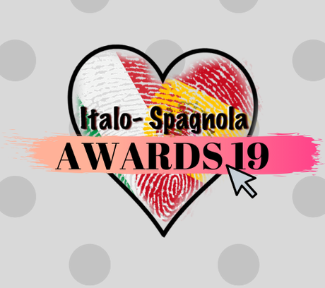 ITALO SPAGNOLA AWARDS 2019: Le ultime nomination del decennio ITALO SPAGNOLA AWARDS 2019: Le ultime nomination del decennio