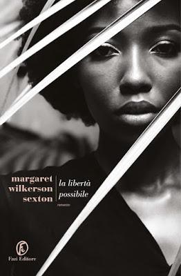 La libertà possibile di Margaret Wilkerson Sexton - USA! USA! USA! La libertà possibile di Margaret Wilkerson Sexton - USA! USA! USA!