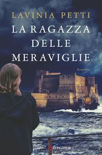 Recensione: La ragazza delle meraviglie di Lavinia Petti Recensione: La ragazza delle meraviglie di Lavinia Petti