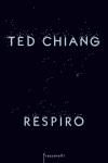 Respiro di Ted Chiang Respiro di Ted Chiang