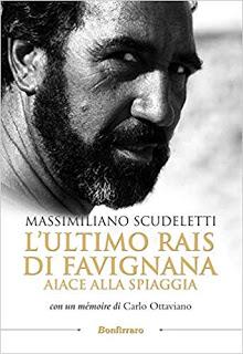 Recensione : L'ultimo Rais di Favignana - Aiace alla spiaggia di Massimiliano Scudeletti Recensione : L'ultimo Rais di Favignana - Aiace alla spiaggia di Massimiliano Scudeletti
