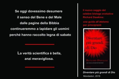 MANIFESTO DELL’ATEISMO | Diventare più grandi di Dio | un saggio di Richard Dawkins (Mondadori, 2019) MANIFESTO DELL’ATEISMO | Diventare più grandi di Dio | un saggio di Richard Dawkins (Mondadori, 2019)