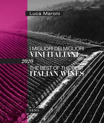 I migliori vini italiani di LUCA MARONI I migliori vini italiani di LUCA MARONI