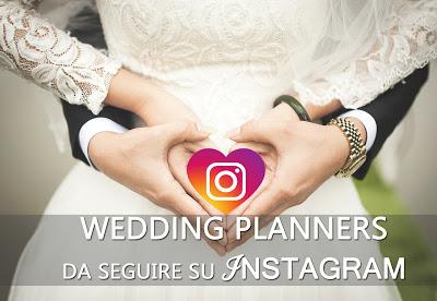 INSTAGRAM migliori wedding planner INSTAGRAM migliori wedding planner