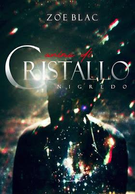 Segnalazione - ANIMA DI CRISTALLO: NIGREDO di Zoe Blac Segnalazione - ANIMA DI CRISTALLO: NIGREDO di Zoe Blac