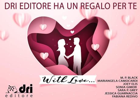 Un Regalo per le lettrici da parte della Dri Editore Un Regalo per le lettrici da parte della Dri Editore