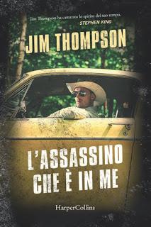 L'assassino che è in me di Jim Thompson L'assassino che è in me di Jim Thompson