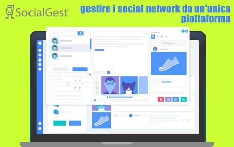 SocialGest | gestire i social network da un'unica piattaforma SocialGest | gestire i social network da un'unica piattaforma