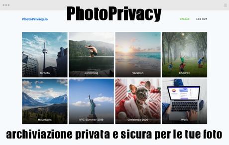 PhotoPrivacy | archiviazione privata e sicura per le tue foto PhotoPrivacy | archiviazione privata e sicura per le tue foto