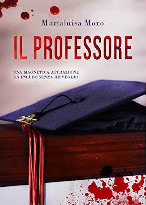 RECENSIONE IL PROFESSORE MARIALUISA MORO RECENSIONE IL PROFESSORE MARIALUISA MORO