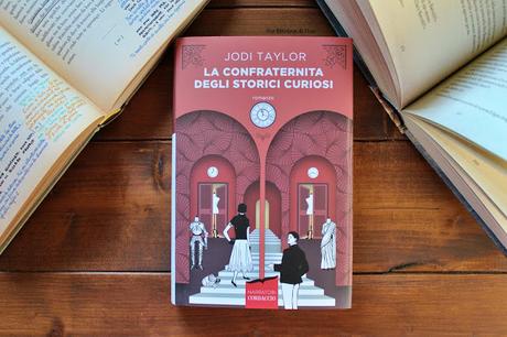 Recensione: La confraternita degli storici curiosi - Jodi Taylor Recensione: La confraternita degli storici curiosi - Jodi Taylor