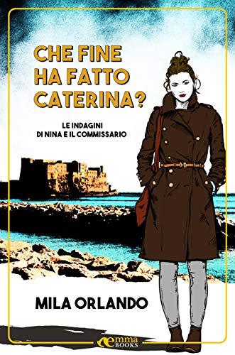 Autori italiani, le nostre proposte di Febbraio: Rewind. The web coffee di Samantha Tamac - Che fine ha fatto Caterina? (Le indagini di Nina e il commissario #1) di di Mila Orlando - La villa dei Misteri di Irma Ciciriello - Solo per lei di Asia Pichie... Autori italiani, le nostre proposte di Febbraio: Rewind. The web coffee di Samantha Tamac - Che fine ha fatto Caterina? (Le indagini di Nina e il commissario #1) di di Mila Orlando - La villa dei Misteri di Irma Ciciriello - Solo per lei di Asia Pichie...