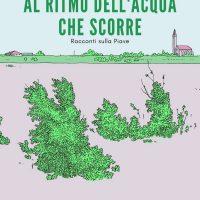 Al ritmo dell’acqua che scorre Al ritmo dell’acqua che scorre