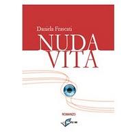 Nuda vita - Daniela Frascati