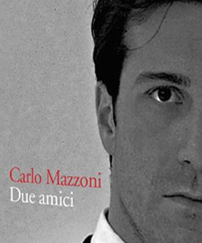 Due amici (Carlo Mazzoni)