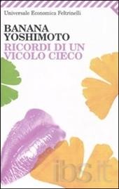 Banana Yoshimoto-Ricordi di un vicolo cieco