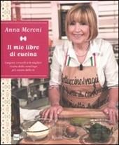 Anna Moroni-Il mio libro di cucina