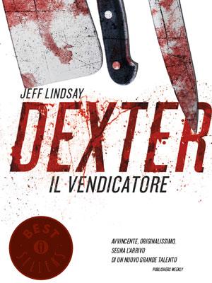n. 1218 - Dexter il vendicatore di Jeff Lindsay