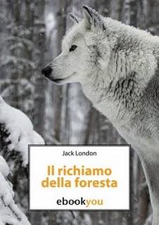 Il libro del giorno: Il richiamo della foresta di Jack London (Liber Liber on Ebookyou)