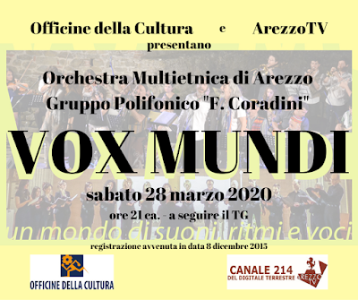 Vox Mundi, Orchestra Multietnica di Arezzo e Gruppo Polifonico Mundi, Orchestra Multietnica Arezzo Gruppo Polifonico Coradini
