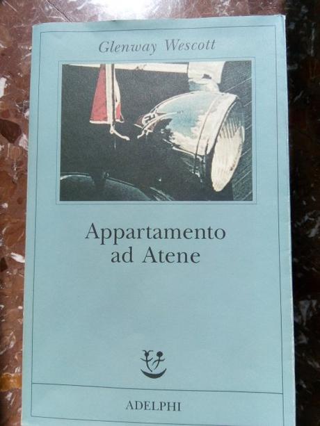 Appartamento ad Atene (Glenway Wescott) @AdelphiEdizioni Appartamento ad Atene (Glenway Wescott) @AdelphiEdizioni