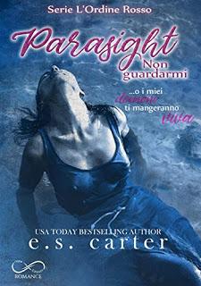 Recensione: Parasight - Non guardarmi di E. S. Carter Recensione: Parasight - Non guardarmi di E. S. Carter