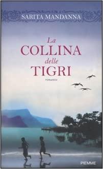Recensione: S Mandanna - La collina delle tigri Recensione: S Mandanna - La collina delle tigri