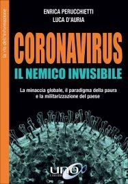 Covid-19: un valido aiuto dalla macrobiotica Coronavirus. Il Nemico Invisibile